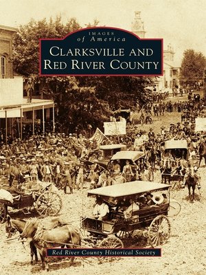 cover image of Clarksville and Red River County